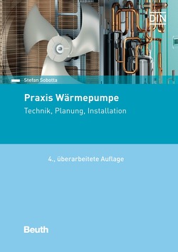Praxis Wärmepumpe – Buch mit E-Book von Sobotta,  Stefan