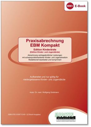 Praxisabrechnung EBM Kompakt (eBook) von Dr. med. Goldmann,  Wolfgang