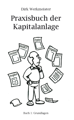 Praxisbuch der Kapitalanlage von Werkmeister,  Dirk