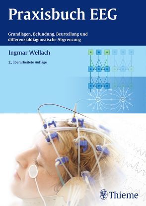 Praxisbuch EEG von Wellach,  Ingmar