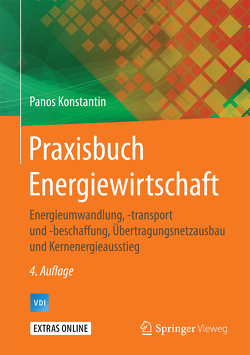 Praxisbuch Energiewirtschaft von Konstantin,  Panos