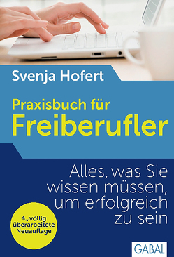 Praxisbuch für Freiberufler von Hofert,  Svenja