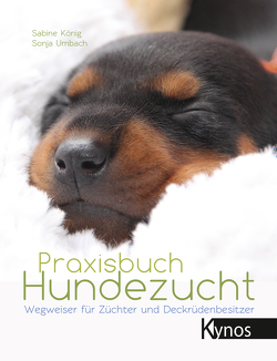Praxisbuch Hundezucht von König,  Sabine, Umbach,  Sonja