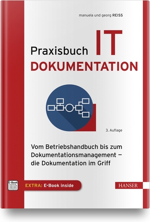 Praxisbuch IT-Dokumentation von Reiss,  Georg, Reiss,  Manuela