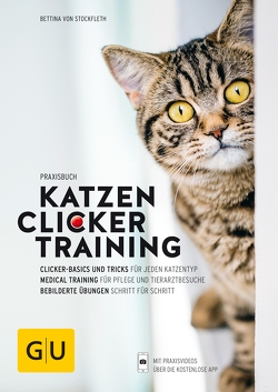 Praxisbuch Katzen-Clickertraining von Stockfleth,  Bettina von