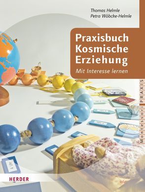 Praxisbuch Kosmische Erziehung von Helmle,  Thomas, Klein-Landeck,  Michael, Pütz,  Tanja, Wöbcke-Helmle,  Petra