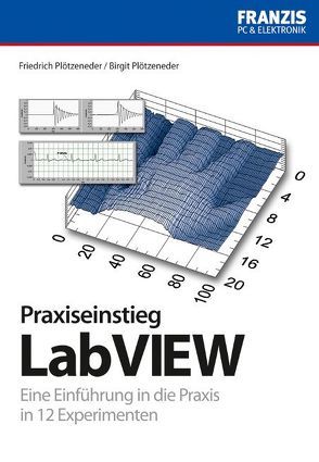 Praxisbuch Labview von Plötzeneder,  Birgit, Plötzeneder,  Friedrich