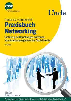 Praxisbuch Networking von Lutz,  Andreas, Wolff,  Constanze