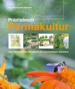 Praxisbuch Permakultur von Bloom,  Jessi, Boehnlein,  Dave, Kearsley,  Paul, Krabbe,  Wiebke