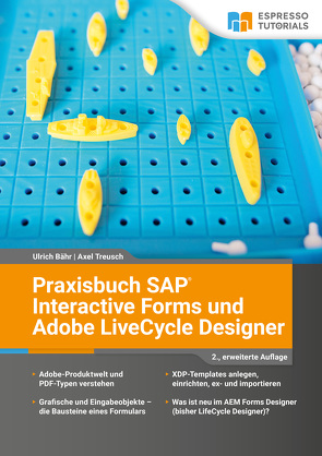 Praxisbuch SAP Interactive Forms und Adobe LiveCycle Designer von Baehr,  Ulrich, Treusch,  Axel