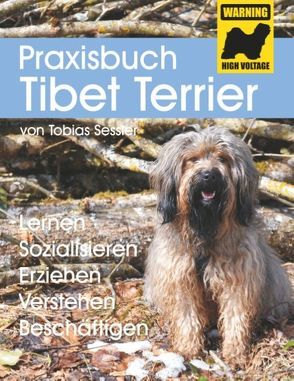 Praxisbuch Tibet Terrier von Sessler,  Tobias