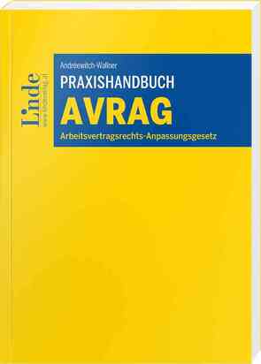 Praxishandbuch Arbeitsvertragsrechts-Anpassungsgesetz von Andréewitch-Wallner,  Karolin