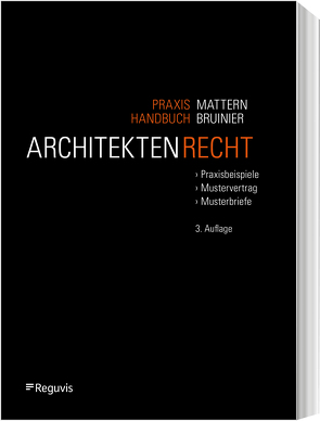 Praxishandbuch Architektenrecht von Bruinier,  Stefan, Mattern,  David