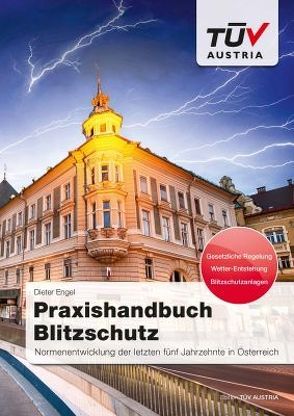 Praxishandbuch Blitzschutz von Bayer,  Christian, Engel,  Dieter