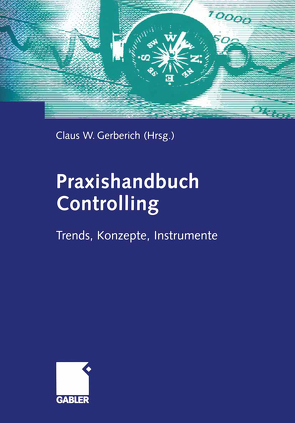 Praxishandbuch Controlling von Gerberich,  Claus W.