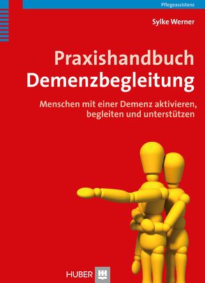 Praxishandbuch Demenzbegleitung von Werner