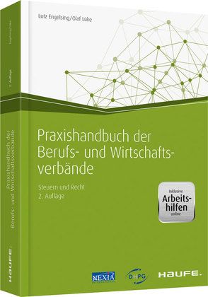 Praxishandbuch der Berufs- und Wirtschaftsverbände – inkl. Arbeitshilfen online von Engelsing,  Lutz, Lüke,  Olaf