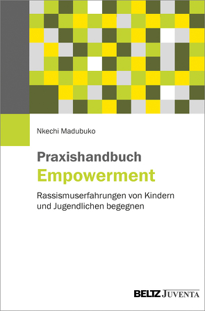 Praxishandbuch Empowerment von Madubuko,  Nkechi