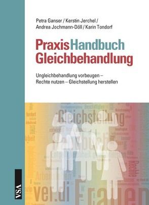 PraxisHandbuch Entgeltgleichheit von Ganser,  Petra, Jerchel,  Kerstin, Jochmann-Döll,  Andrea, Tondorf,  Karin