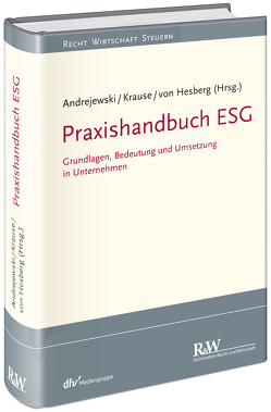 Praxishandbuch ESG von Andrejewski,  Kai, Krause,  Nils, von Hesberg,  Moritz