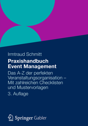 Praxishandbuch Event Management von Schmitt,  Irmtraud