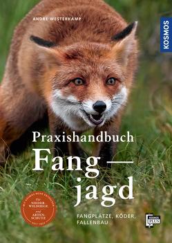 Praxishandbuch Fangjagd von Westerkamp,  Andre