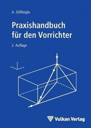Praxishandbuch für den Vorrichter von Zülfüoglu,  A.