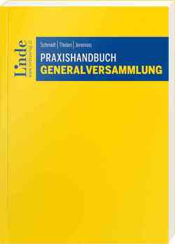Praxishandbuch Generalversammlung von Jeremias,  Georg, Schmidt,  Helmut, Thelen,  Florian