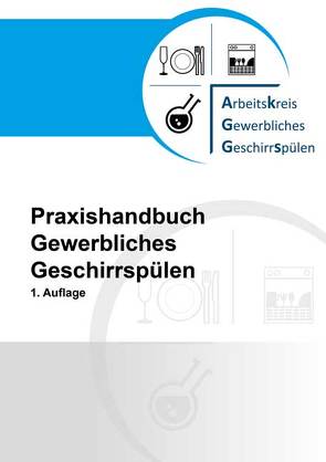 Praxishandbuch Gewerbliches Geschirrspülen von von Esmarch-Rummler,  Britta