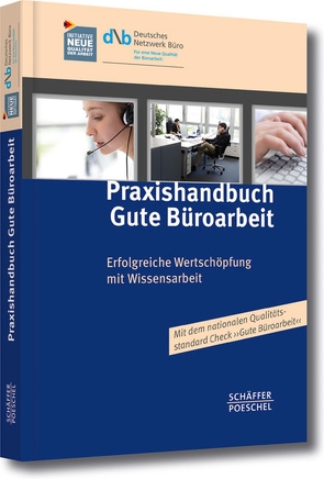 Praxishandbuch Gute Büroarbeit von (DNB),  Deutsches Netzwerk Büro