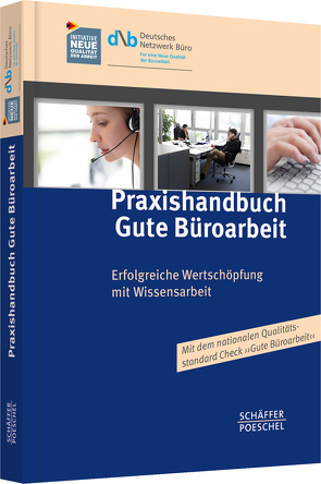 Praxishandbuch Gute Büroarbeit von Deutsches Netzwerk Büro (DNB)