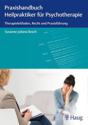 Praxishandbuch Heilpraktiker für Psychotherapie von Bosch,  Susanne Juliana
