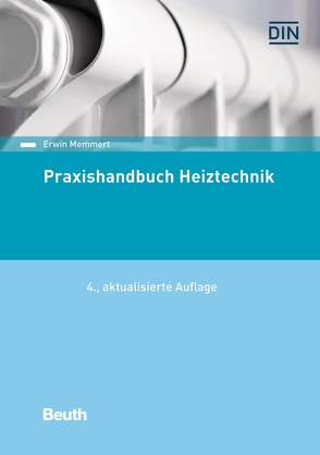 Praxishandbuch Heiztechnik von Memmert,  Erwin