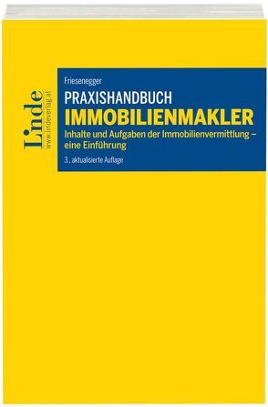 Praxishandbuch Immobilienmakler von Friesenegger,  Christian