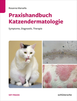 Praxishandbuch Katzendermatologie von Marsella,  Rosanna