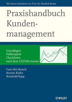 Praxishandbuch Kundenmanagement von Brasch,  Cam-Mai, Köder,  Kerstin, Rapp,  Reinhold