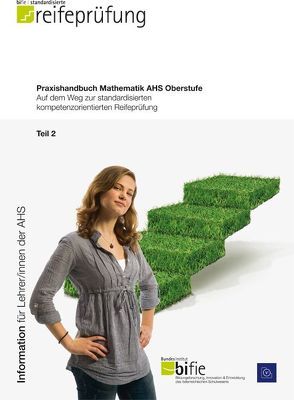 Praxishandbuch Mathematik AHS Oberstufe Band 2 von bifie