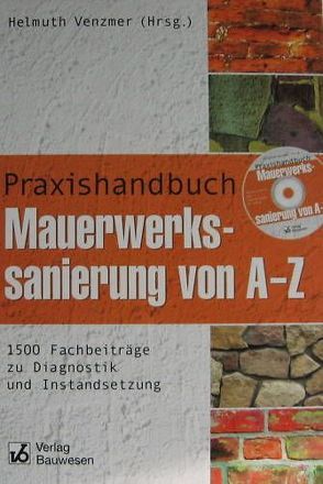 Praxishandbuch Mauerwerkssanierung A-Z von Venzmer,  Helmuth