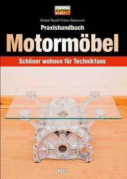 Praxishandbuch Motormöbel von Bajzáth,  Gergely, Zoporowski,  Tobias