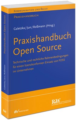 Praxishandbuch Open Source von Galetzka,  Christian, Jun,  Chan-jo, Roßmann,  Yvonne