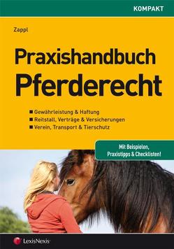 Praxishandbuch Pferderecht von Zappl,  Nina