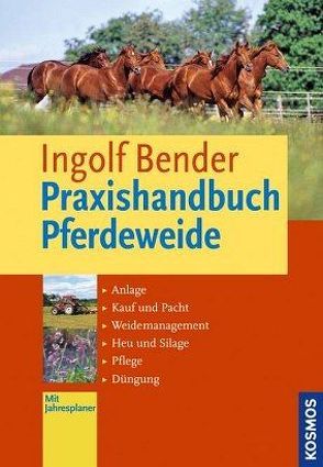 Praxishandbuch Pferdeweide von Bender,  Ingolf