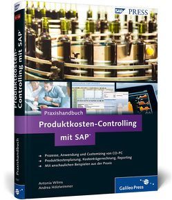 Praxishandbuch Produktkosten-Controlling mit SAP von Hahn,  Antonia, Hölzlwimmer,  Andrea