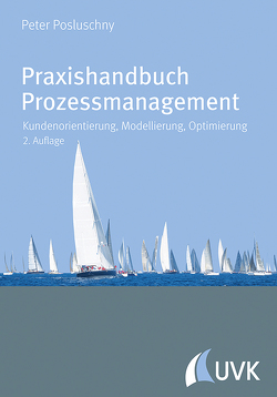 Praxishandbuch Prozessmanagement von Posluschny,  Peter