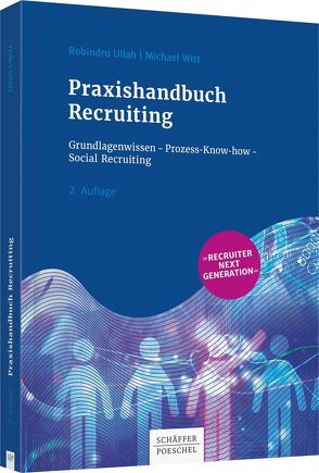 Praxishandbuch Recruiting von Ullah,  Robindro, Witt,  Michael