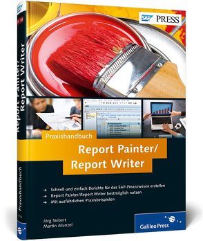 Praxishandbuch Report Painter/Report Writer von Munzel,  Martin, Siebert,  Jörg