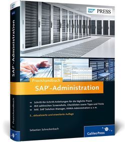 Praxishandbuch SAP-Administration von Schreckenbach,  Sebastian