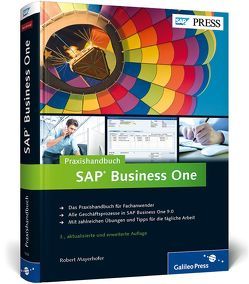 Praxishandbuch SAP Business One von Mayerhofer,  Robert