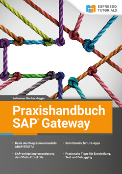 Praxishandbuch SAP Gateway von Gerbershagen,  Johannes