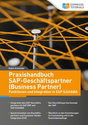 Praxishandbuch SAP-Geschäftspartner (Business Partner) – Funktionen und Integration in SAP S/4HANA von Schneider,  Robin